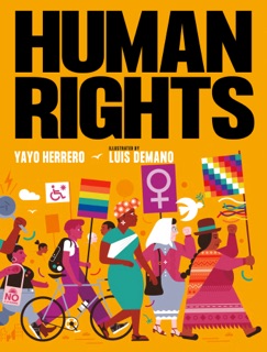 Human Rights by Yayo Herrero, Luis Demano, Martin J. Perazzo & Paul David Martin