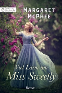 Viel Lärm um Miss Sweetly