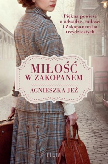 Miłość w Zakopanem by Agnieszka Jeż