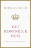 Het Koninklijk Huis - Herman Koch