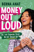 Money Out Loud - Berna Anat