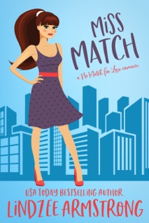 Miss Match by Lindzee Armstrong