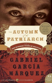 The Autumn of the Patriarch by Gabriel García Márquez & Gregory Rabassa