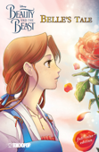Disney Manga: Beauty and the Beast - Belle's Tale (Full-Color Edition) - Mallory Reaves, Gabriella Sinopoli & Studio Dice