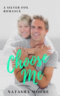 Choose Me by Natasha Moore