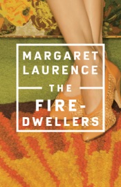 The Fire-Dwellers - Margaret Laurence & Sylvia Fraser