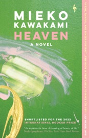 Heaven - Mieko Kawakami, Sam Bett & David Boyd