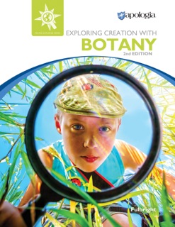 Exploring Creation with Botany, 2nd Edition by Jeannie Fulbright