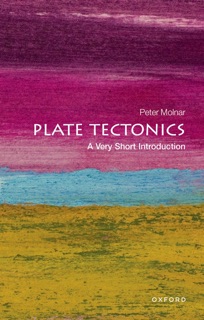 Plate Tectonics by Peter Molnar