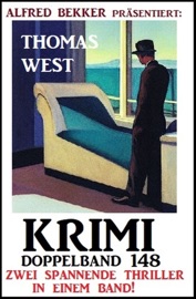 Krimi Doppelband 148 - Zwei spannende Thriller in einem Band - Thomas West