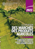La situation des marchés des produits agricoles 2022: La géographie du commerce alimentaire et agricole: quelles politiques pour un développement durable? - Organisation des Nations Unies pour l'alimentation et l'agriculture