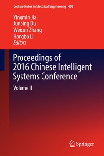 Proceedings of 2016 Chinese Intelligent Systems Conference by Yingmin Jia, Junping Du, Weicun Zhang & Hongbo Li