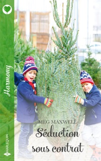 Séduction sous contrat by Meg Maxwell