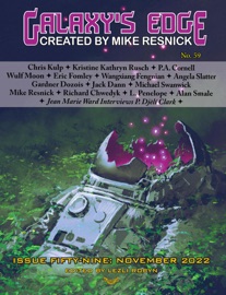 Galaxy’s Edge Magazine: Issue 59, November 2022 - Michael Swanwick, Kristine Kathryn Rusch & P. Djeli Clark