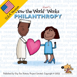 How the World REALLY Works: Philanthropy by Guy Fox