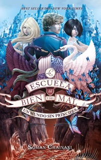 La escuela del Bien y del Mal. Vol 2 by Soman Chainani