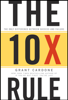 The 10X Rule - Grant Cardone