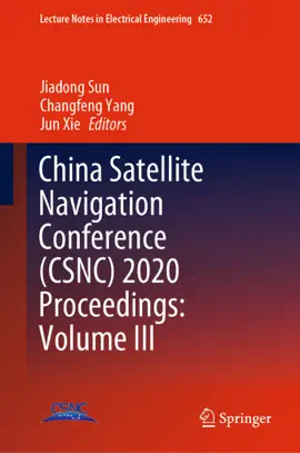 Read: China Satellite Navigation Conference Book (CSNC) 2020 Proceedings: Volume III