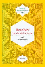La via della fame - Ben Okri