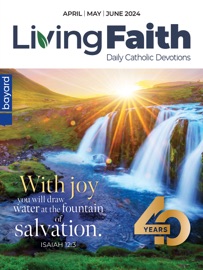Living Faith April, May, June 2024 - Living Faith