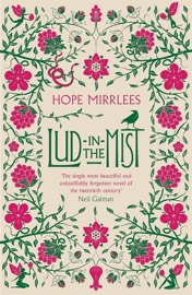 Lud-in-the-Mist - Hope Mirrlees
