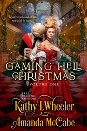 Gaming Hell Christmas Volume 1 - Kathy L. Wheeler & Amanda McCabe