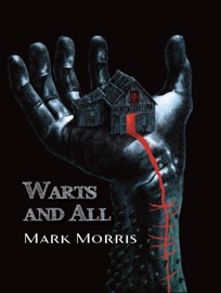 Warts & All - Mark Morris