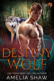 Destiny of the Wolf - Amelia Shaw