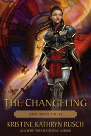 The Changeling: Book Two of The Fey - Kristine Kathryn Rusch