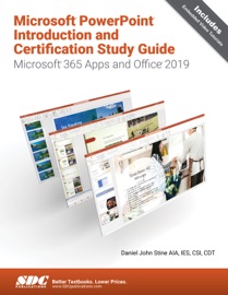Microsoft PowerPoint Introduction and Certification Study Guide - Daniel John Stine