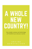 A whole new country! - Arvind Banavaliker