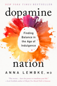 Dopamine Nation - Dr. Anna Lembke