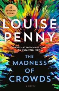 The Madness of Crowds - Louise Penny Cover Art
