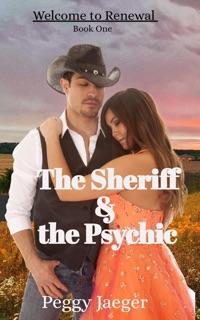 The Sheriff & The Psychic by Peggy Jaeger