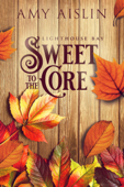 Sweet to the Core Book Cover