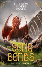 The Song of Bones - Richard Fierce