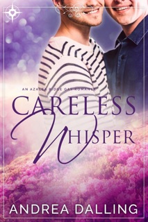 Careless Whisper by Andrea Dalling