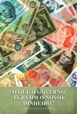Read: Book O que o governo fez com o nosso dinheiro?