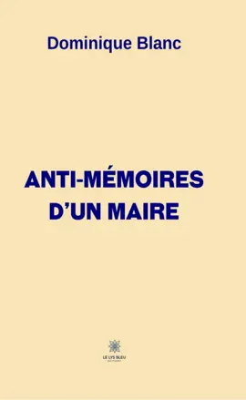 Read: Anti-mémoires d’un maire Book