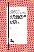 El mercader de Venecia / Como gustéis - William Shakespeare