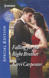 Falling for the Right Brother - Kerri Carpenter