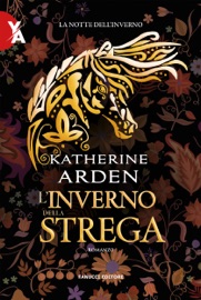 L'inverno della strega - Katherine Arden
