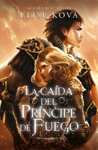 La caída del príncipe de fuego Book Cover