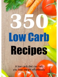 350 Low Carbs Recipes