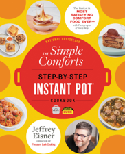 The Simple Comforts Step-by-Step Instant Pot Cookbook - Jeffrey Eisner Cover Art