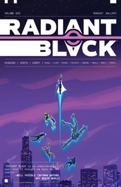 Radiant Black Vol. 3 - Kyle Higgins, Marcelo Costa & Eduardo Ferigato