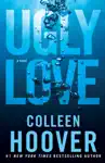 Ugly Love by Colleen Hoover Book Summary, Reviews and Downlod