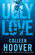 Ugly Love by Colleen Hoover Book Summary, Reviews and Downlod