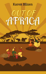Out of Africa - Isak Dinesen Cover Art