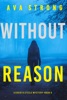 Book Without Reason (A Dakota Steele FBI Suspense Thriller—Book 6)